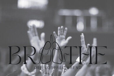 Breathe - der Lobpreisabend